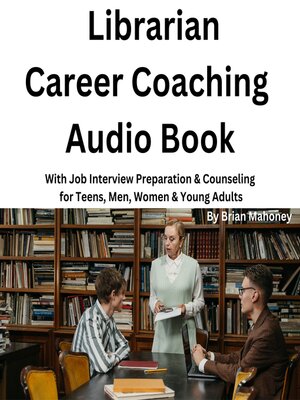 cover image of Librarian Career Coaching Audio Book